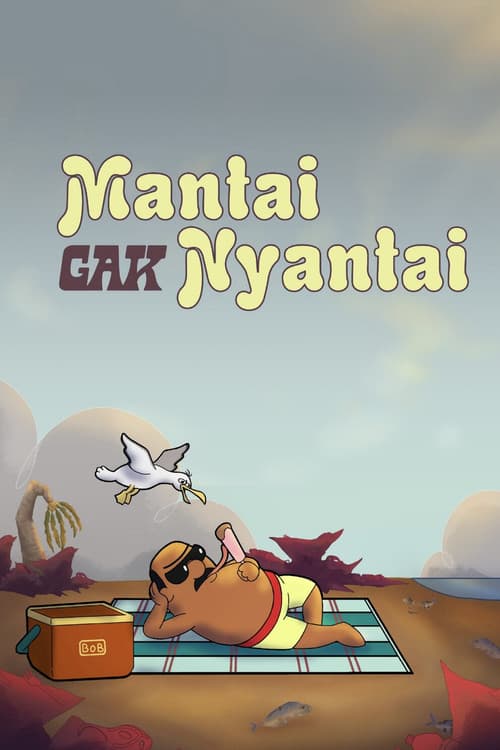 Mantai Gak Nyantai afişi