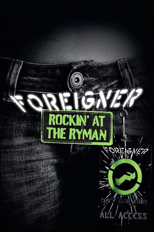 Foreigner - Rockin' at the Ryman afişi