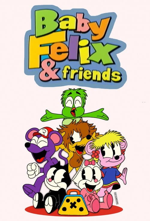 Baby Felix & Friends afişi