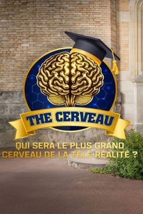 The cerveau : Qui sera le plus grand cerveau de la télé-réalité ? afişi