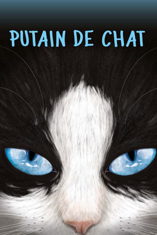 Putain de chat ! afişi