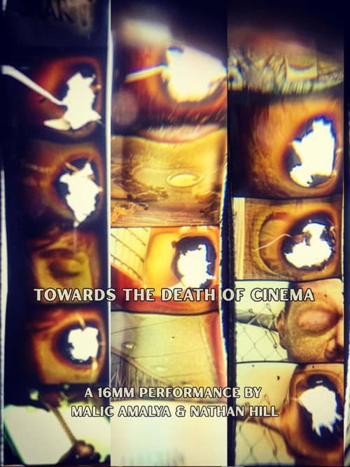 Towards the Death of Cinema afişi