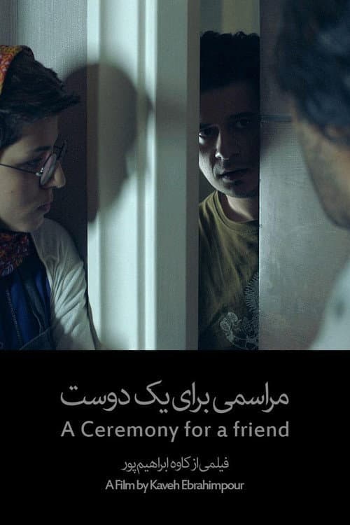 A ceremony for a friend afişi
