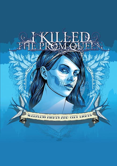 I Killed The Prom Queen - Sleepless Nights and City Lights afişi