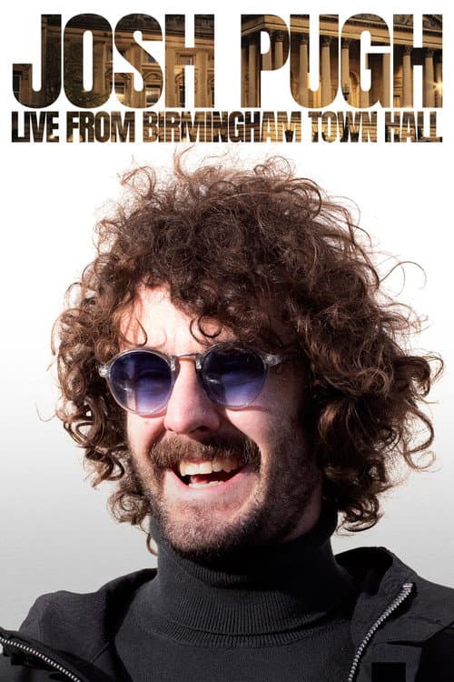 Josh Pugh: Live From Birmingham Town Hall afişi
