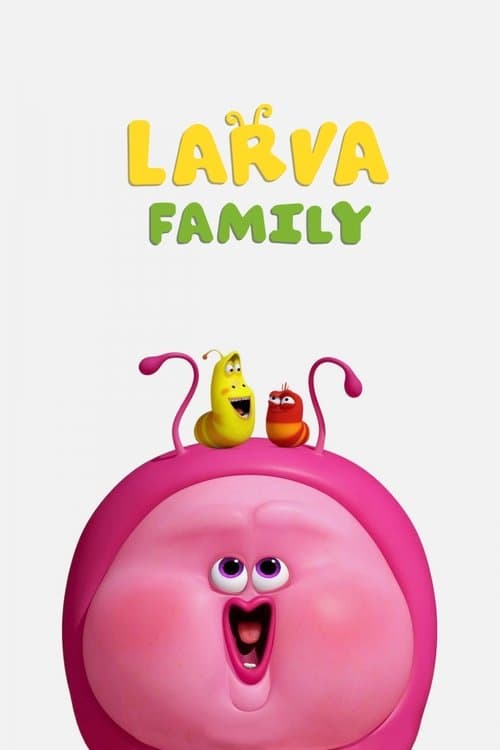 Larva Ailesi afişi