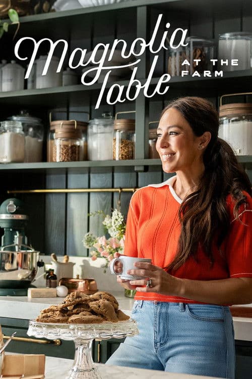 Magnolia Table: At the Farm afişi