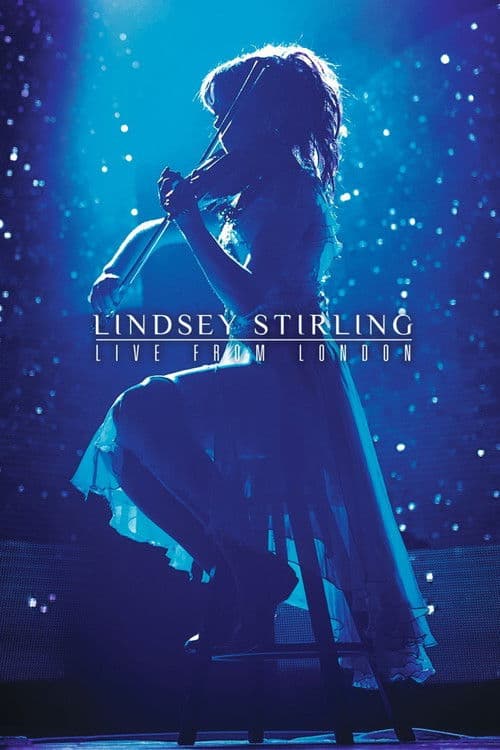 Lindsey Stirling: Live from London afişi