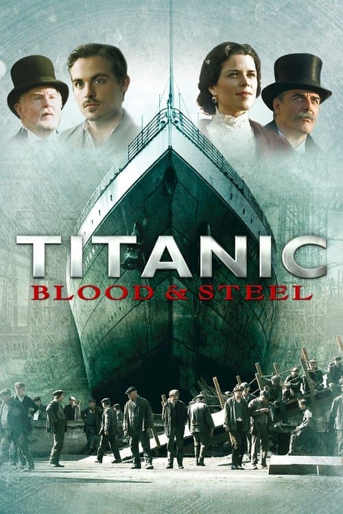Titanic: Blood and Steel afişi
