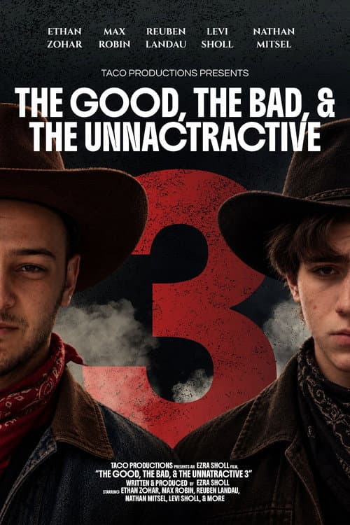 The good, the bad and the unattractive. The complete Trilogy. afişi