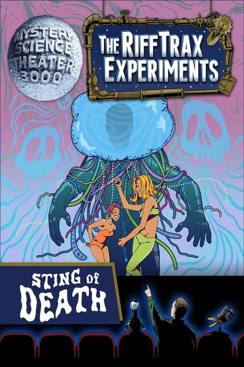 Mystery Science Theater 3000: The RiffTrax Experiments — Sting of Death afişi