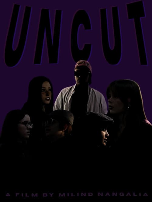 UNCUT