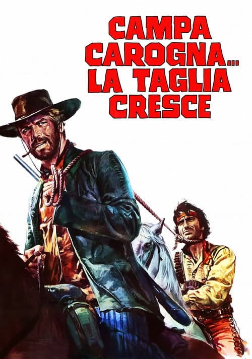 Campa carogna... la taglia cresce afişi