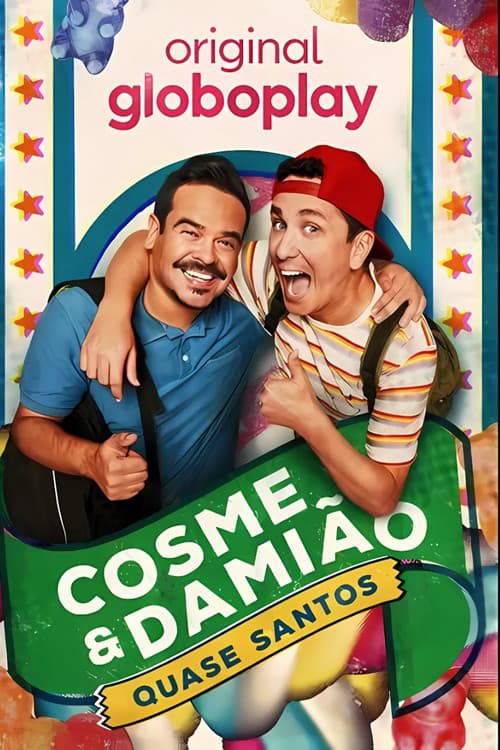 Cosme & Damião: Quase Santos afişi