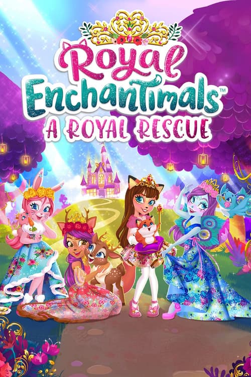 Royal Enchantimals: A Royal Rescue afişi