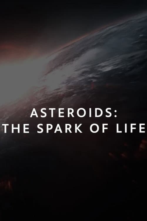 Asteroids: The Spark of Life? afişi