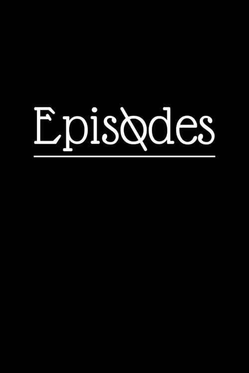 Episodes afişi