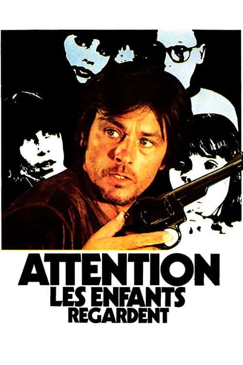 Attention, les enfants regardent afişi