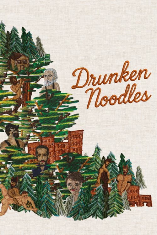 Drunken Noodles afişi