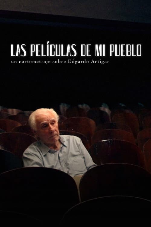 Las películas de mi pueblo afişi