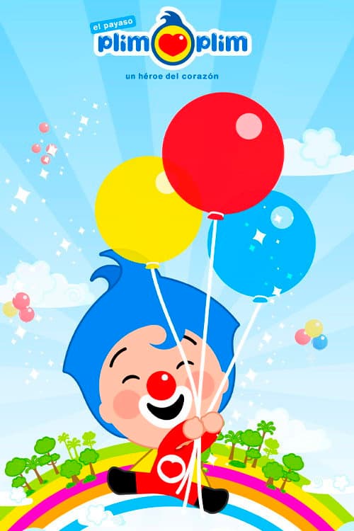 El Payaso Plim Plim, un Héroe del Corazón afişi