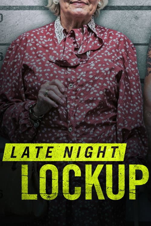 Late Night Lockup afişi