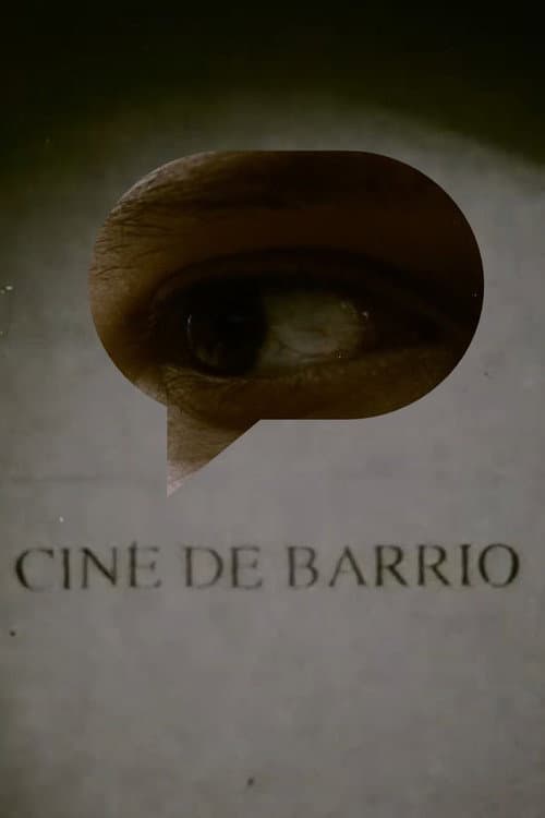 Cine de barrio afişi
