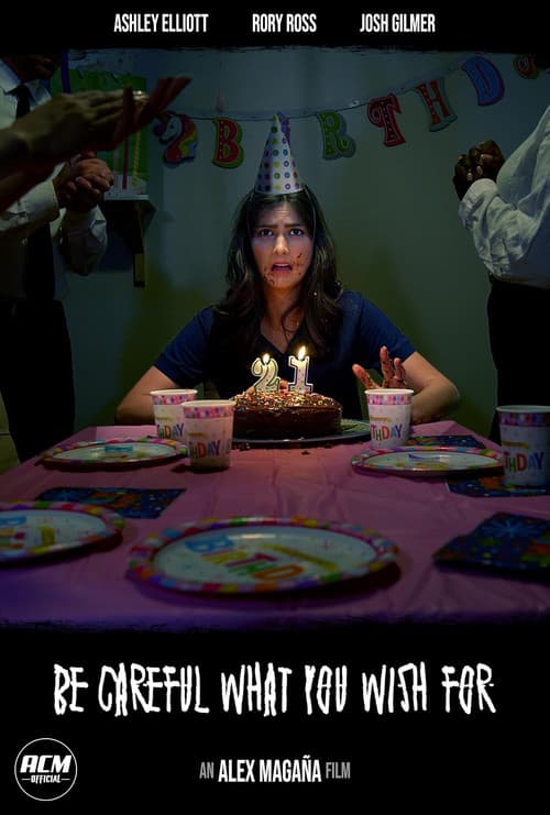 Be Careful What You Wish For afişi