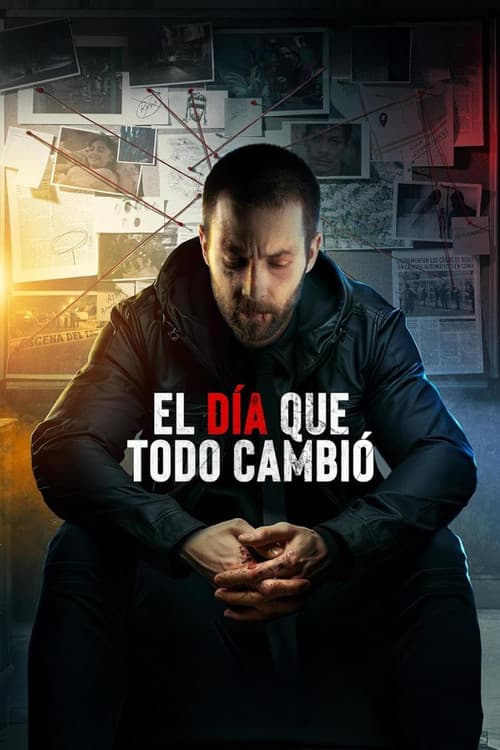 El día que todo cambió afişi