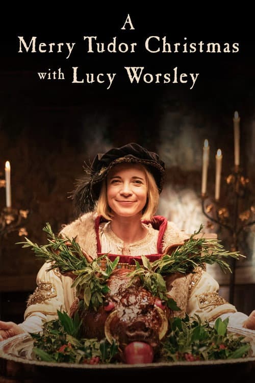 A Merry Tudor Christmas with Lucy Worsley afişi