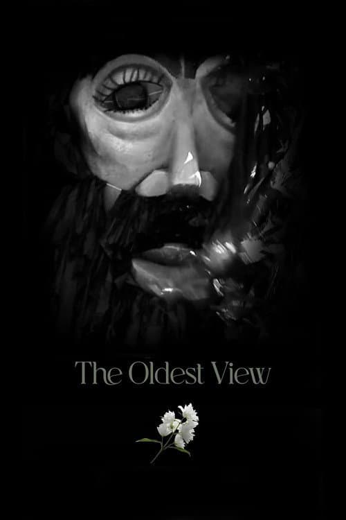 The Oldest View afişi