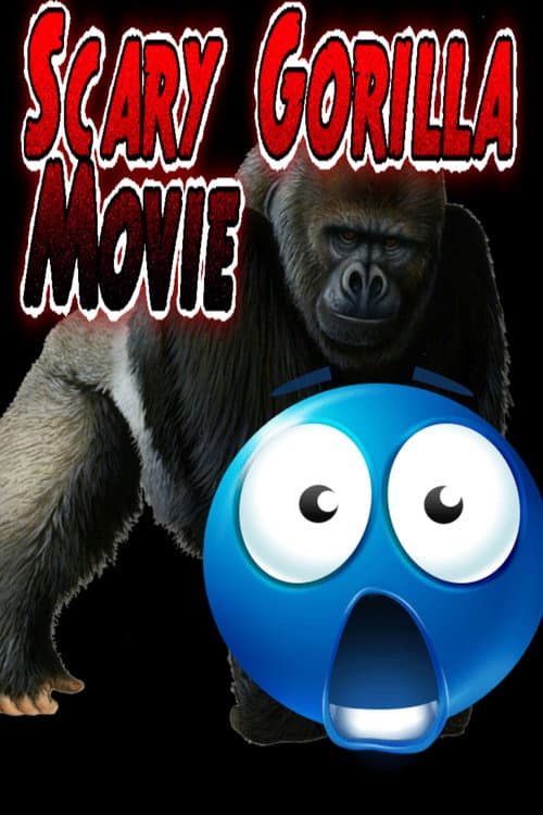 Scary Gorilla Movie afişi