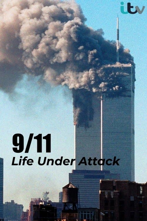 9/11: Life Under Attack afişi