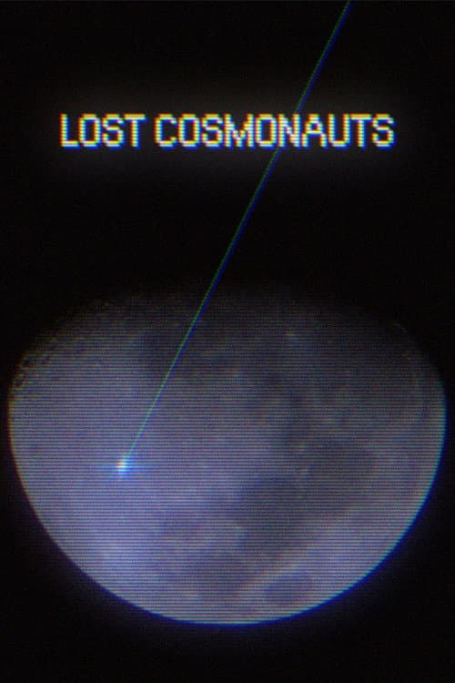 Lost Cosmonauts afişi