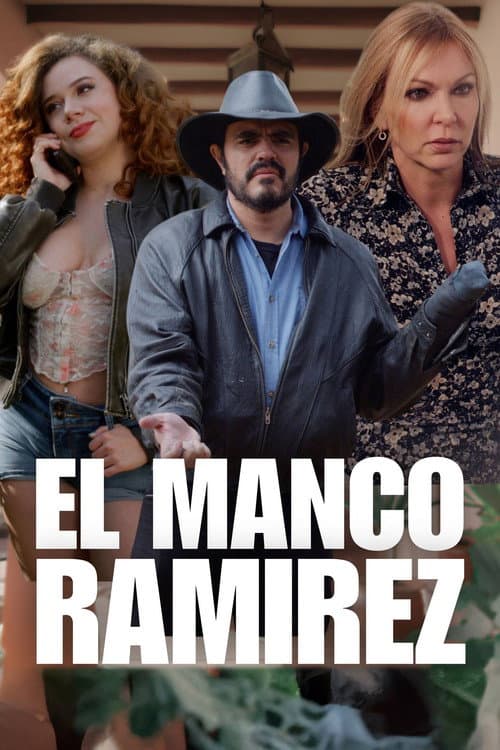 El Manco Ramírez afişi