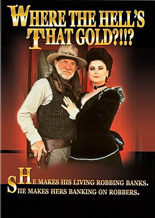Where the Hell's That Gold?!!? afişi