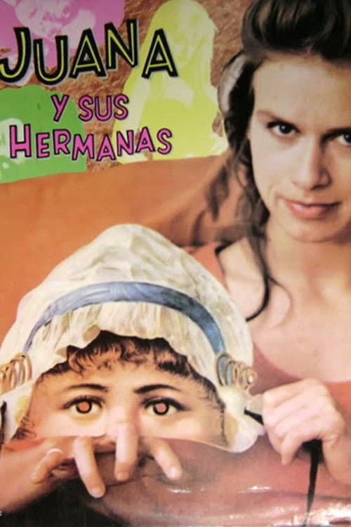 Juana y sus hermanas afişi