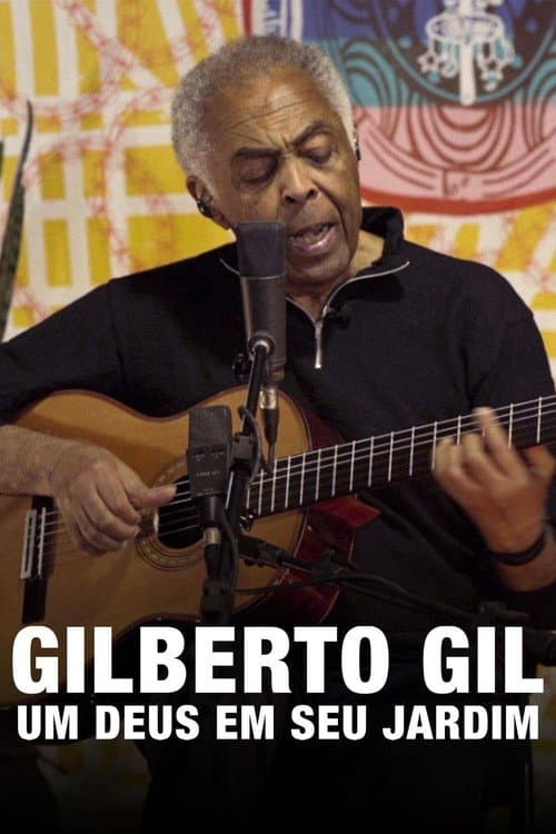 Gilberto Gil: Um Deus em seu Jardim afişi