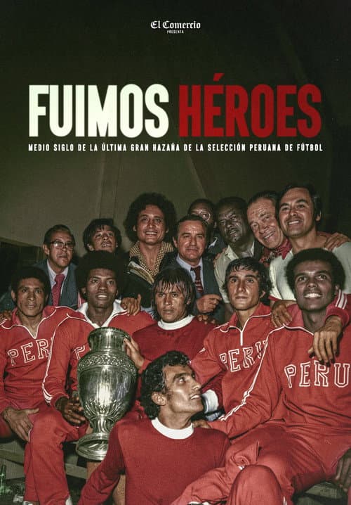Fuimos héroes afişi