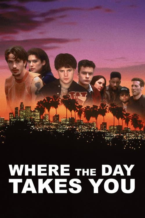 Where the Day Takes You afişi