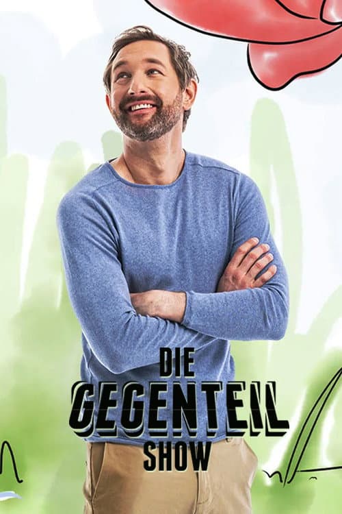 Die Gegenteilshow afişi