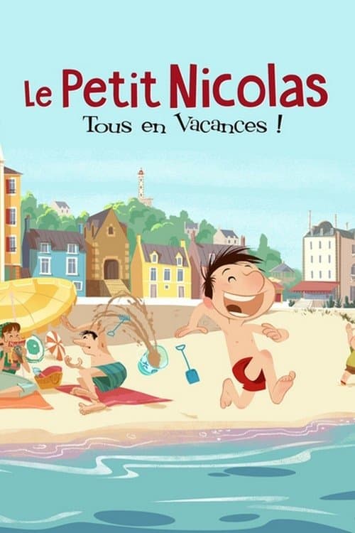 Le Petit Nicolas: tous en vacances ! afişi