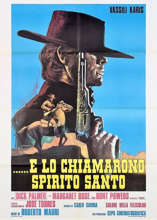 ...e lo chiamarono Spirito Santo afişi