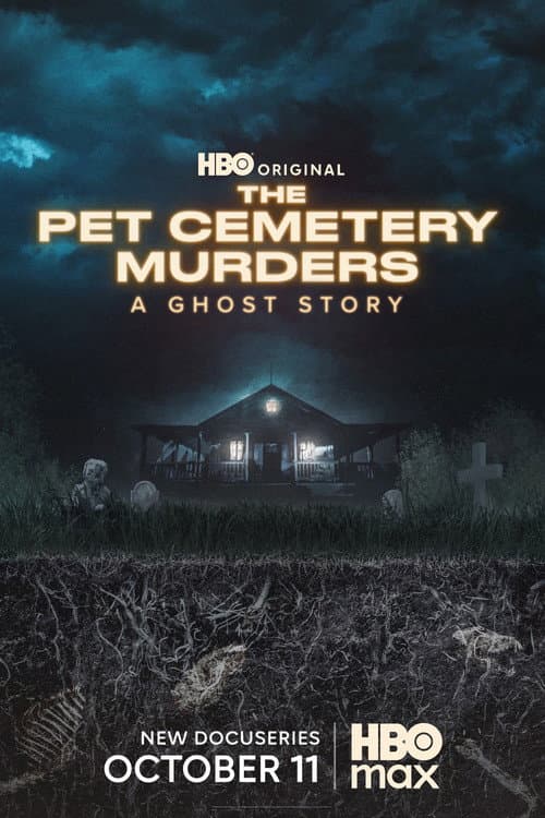 The Pet Cemetery Murders: A Ghost Story afişi