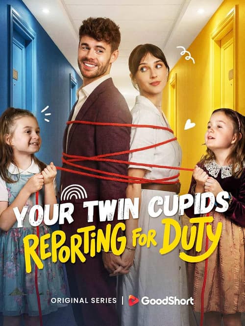 Your Twin Cupids Reporting for Duty afişi