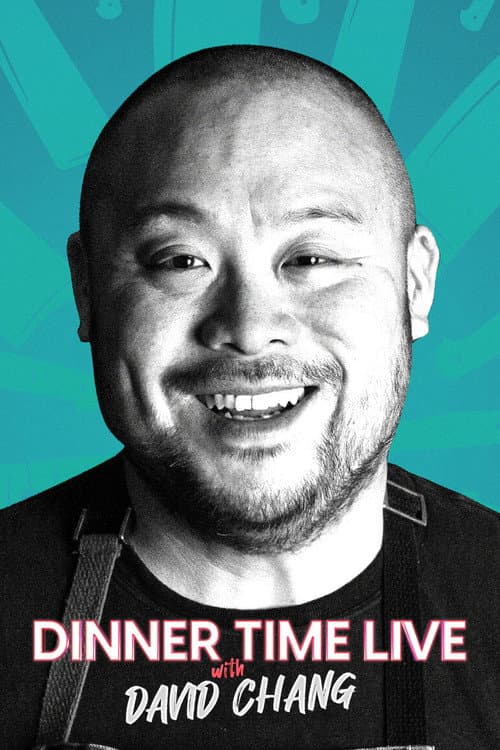 Dinner Time Live with David Chang afişi