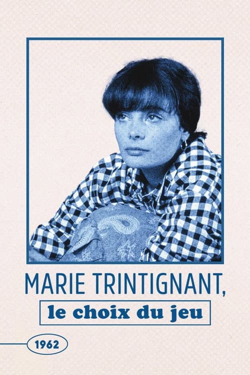 Marie Trintignant : Le Choix du jeu afişi