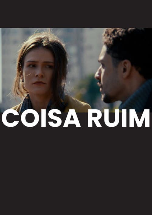 Coisa Ruim afişi