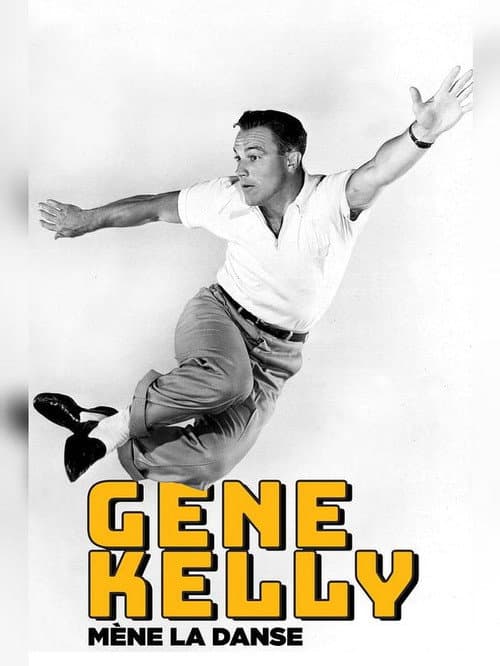Gene Kelly mène la danse afişi
