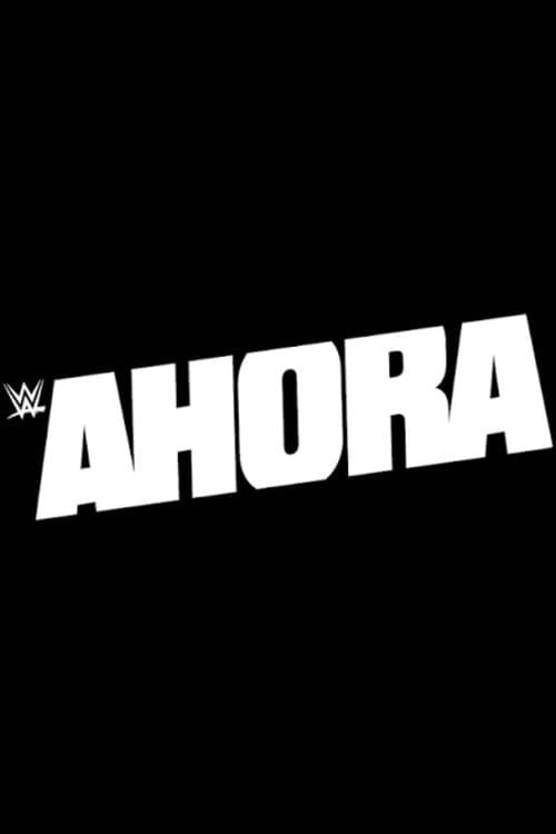 WWE Ahora afişi